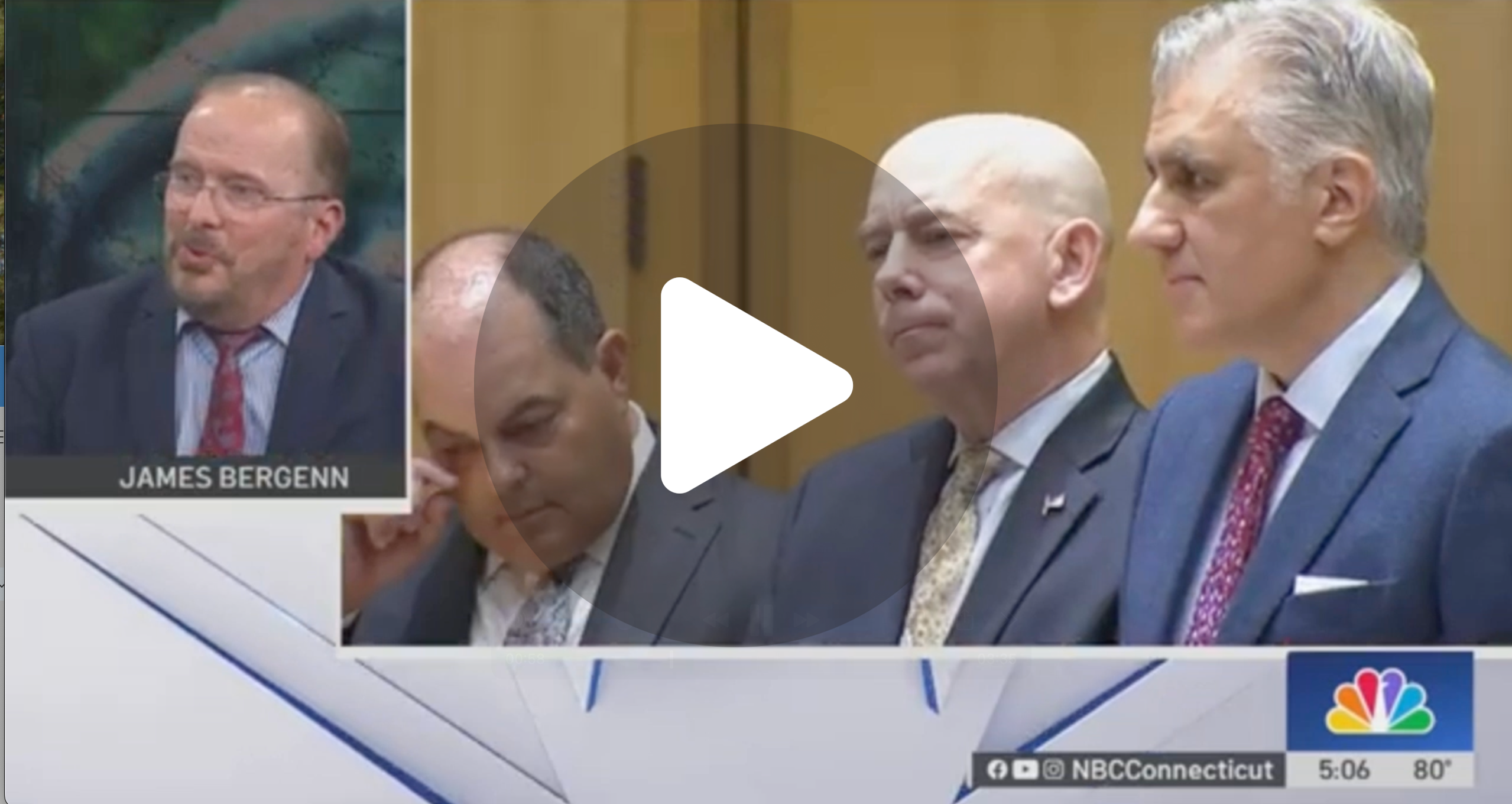 Jim Bergenn Comments for NBC-CT on Kent Mawhinney Plea Bargain in Jennifer Dulos Case, screenshot links to play video. 